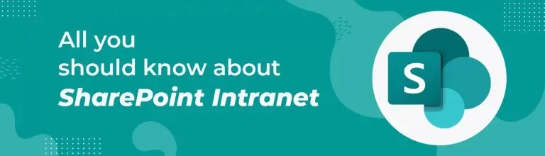 All You Should Know About SharePoint Intranet