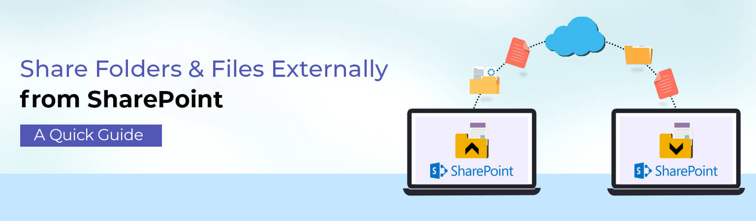 Share Folders and Files Externally from SharePoint- A Quick Guide 