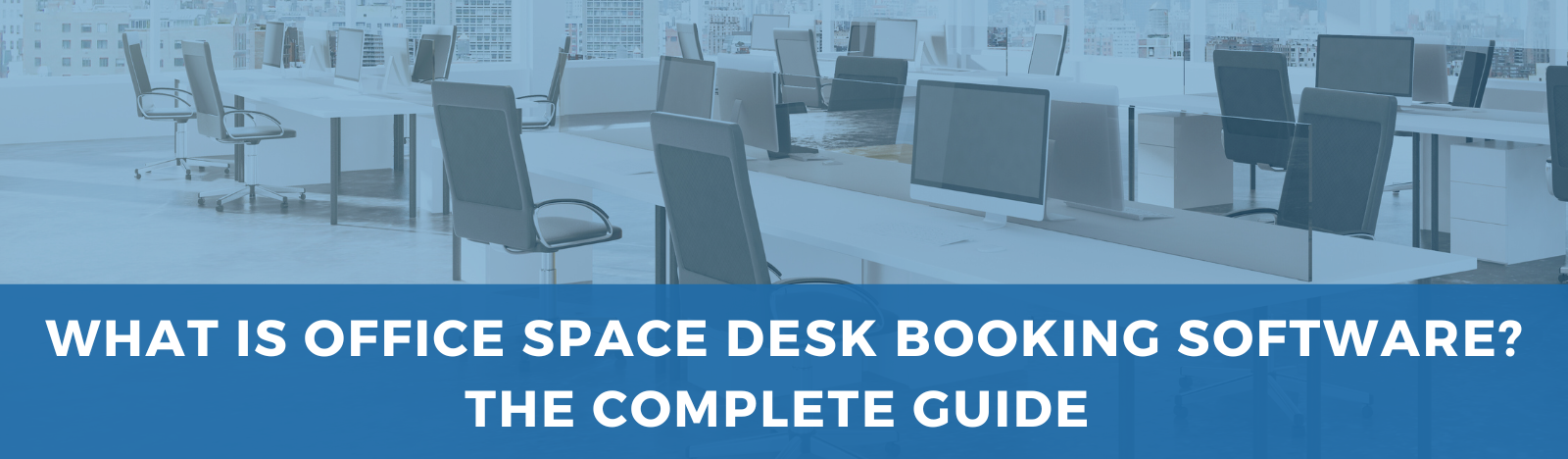 What is Office Space Desk Booking Software?