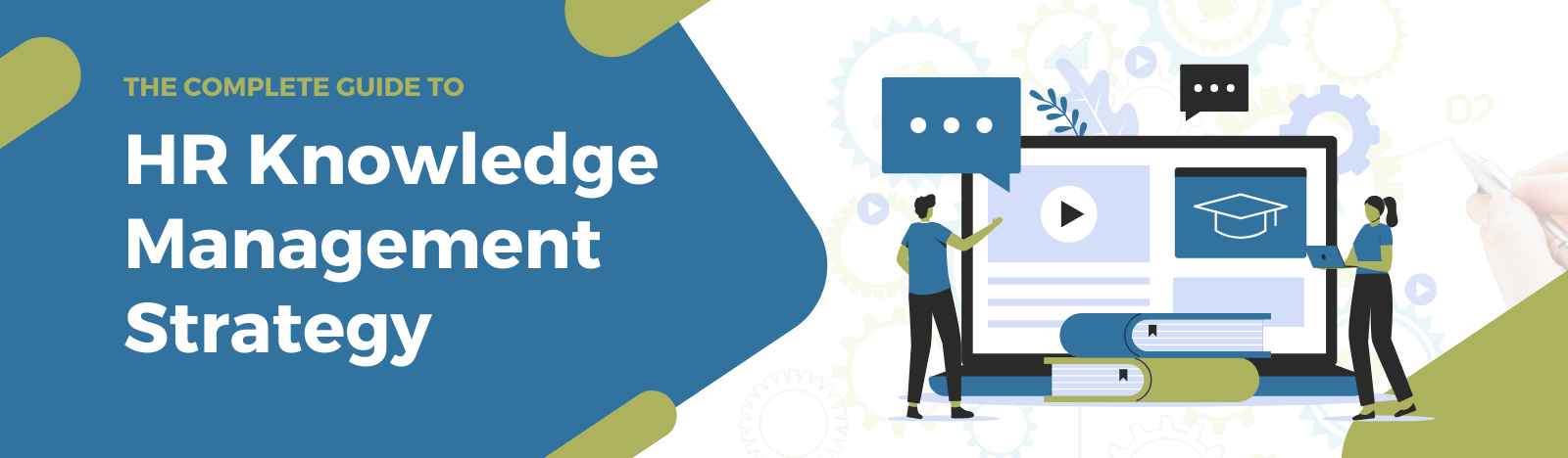 The Complete Guide to HR Knowledge Management Strategy