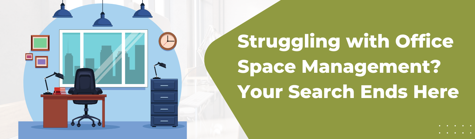Struggling with Office Space Management? Your Search Ends Here