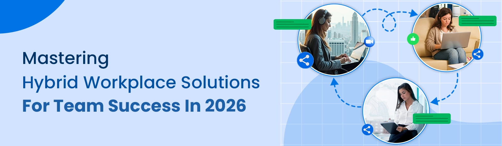 Master the Hybrid Workplace: Proven Solutions and Best Practices