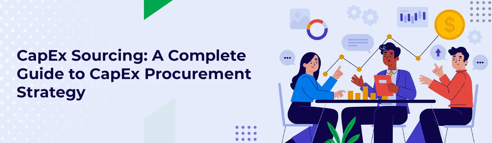 CapEx Sourcing: A Complete Guide to CapEx Procurement Strategy 