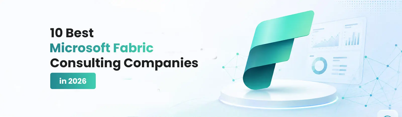 10 Best Microsoft Fabric Consulting Companies