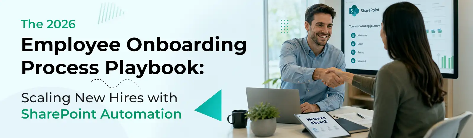The 2026 Employee Onboarding Process Playbook: Scaling New Hires with SharePoint Automation