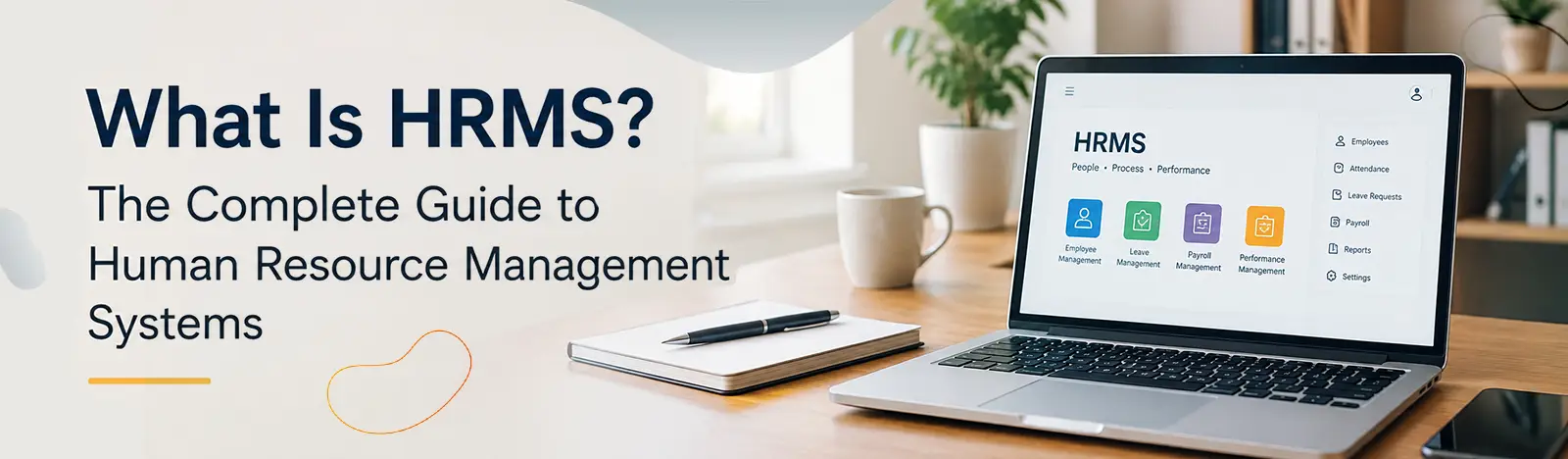 What Is HRMS? The Complete Guide to Human Resource Management Systems 
